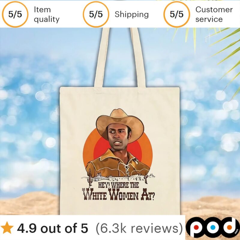 Hey where the white women at t shirt