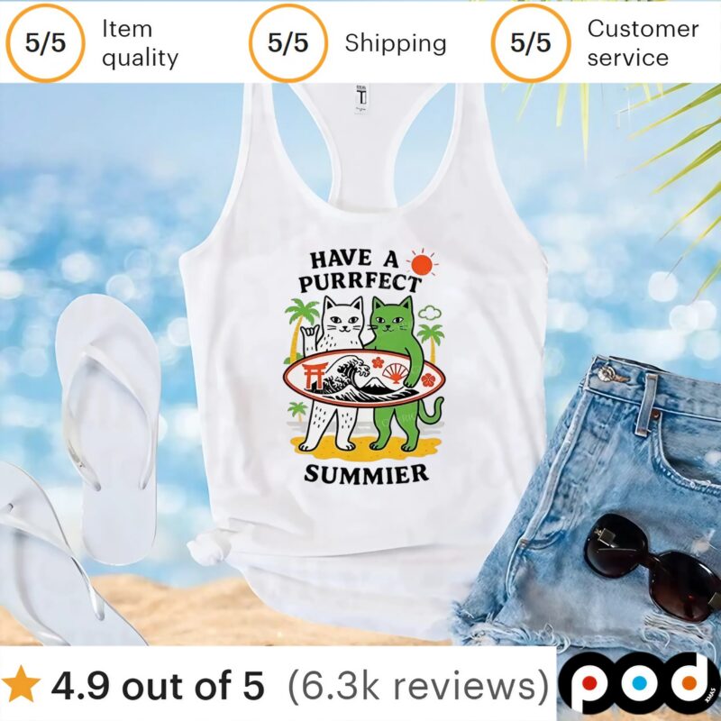 Cat have a purrfect summier t shirt