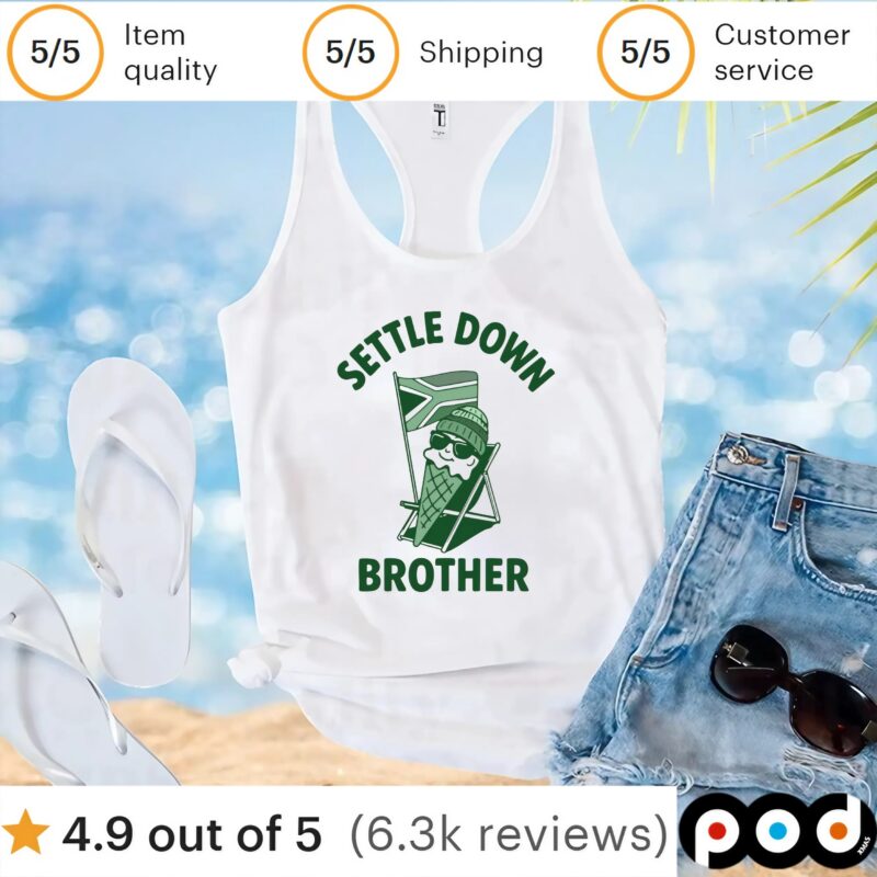 Settle Down Brother Ice Cream T Shirt