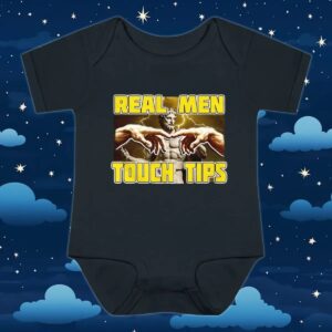 Real men touch tips t shirt