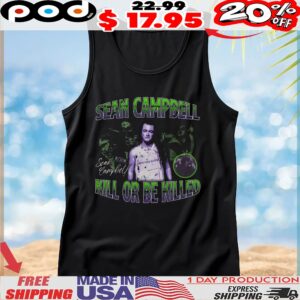 Sean Campbell Kill Or Be Killed Kobk Sean Campbell T Shirt