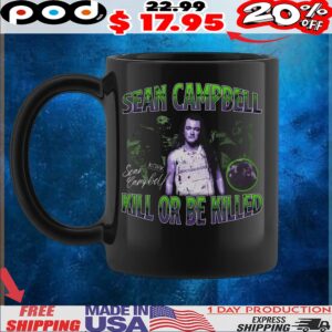Sean Campbell Kill Or Be Killed Kobk Sean Campbell T Shirt