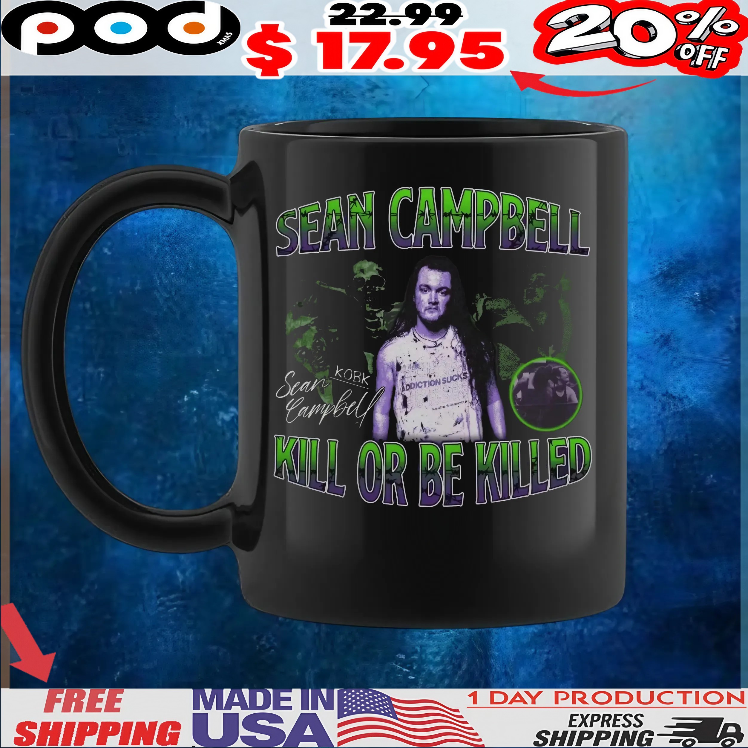 Sean Campbell Kill Or Be Killed Kobk Sean Campbell T Shirt