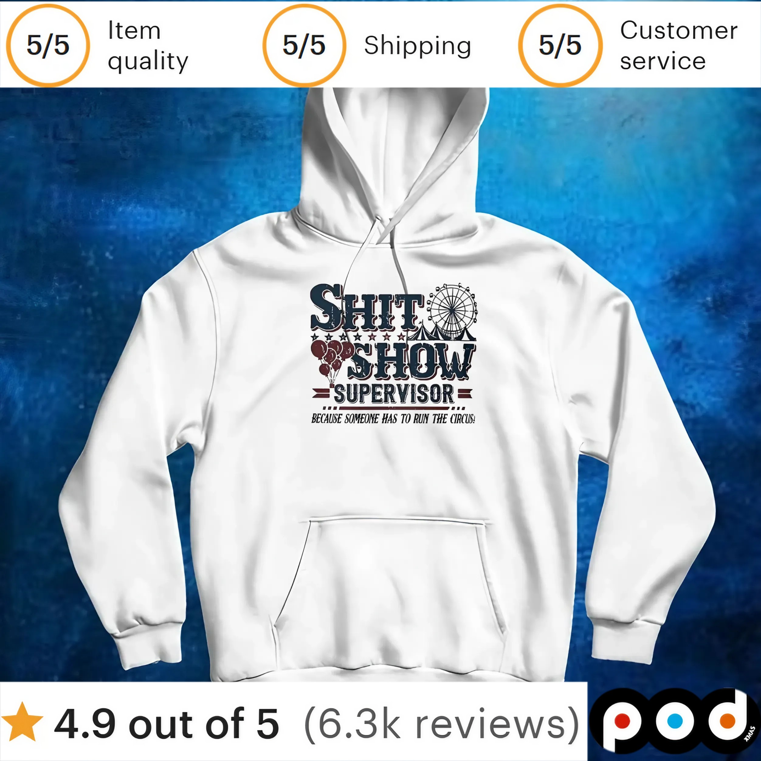 Shit show supervisor because someone has to to run the the circus t shirt