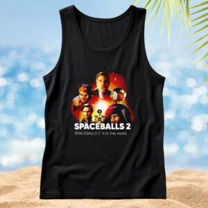 Spaceballs 2 is in the works t shirt