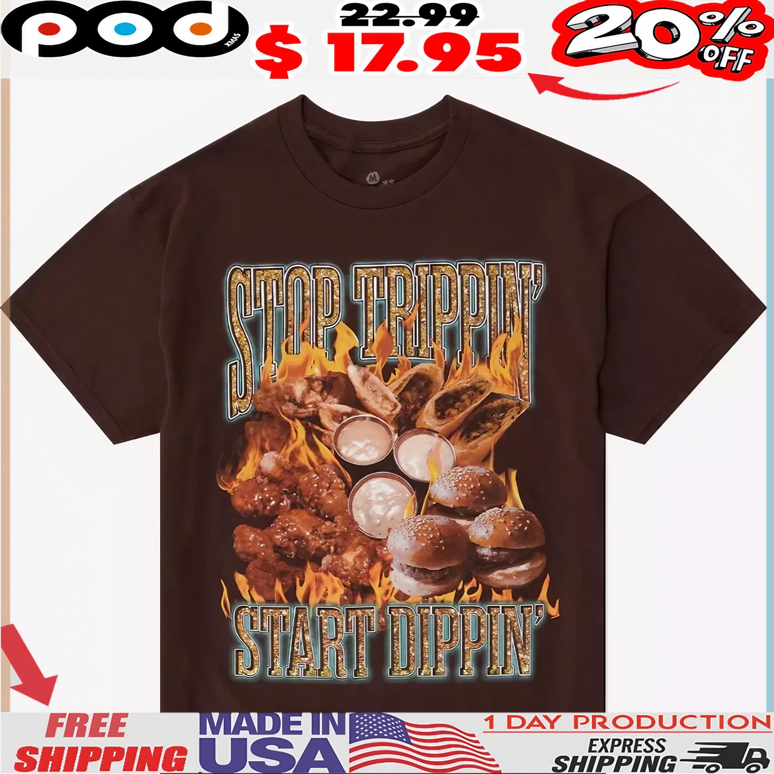 Stop Trippin' Start Dippin' Food Collage T Shirt Stop Trippin' Start Dippin' Food Collage T Shirt