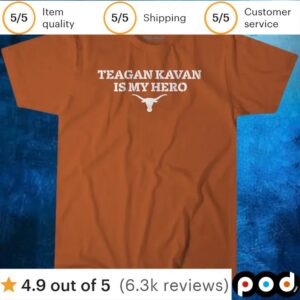 Texas Softball Teagan Kavan is My Hero T Shirt