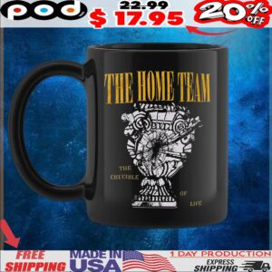 The Home Team The Crucible Of Life Vintage T Shirt