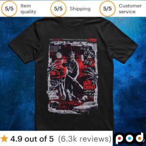 The Ultimate Experience In Grueling Terror Fright Rags Evil Dead Poster T Shirt