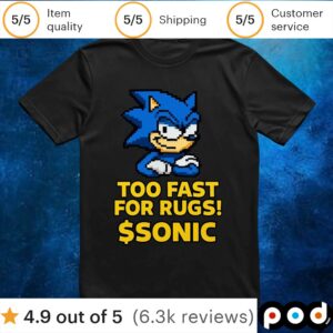 Too Fast For Rugs Sonic The Hedgehog T Shirt