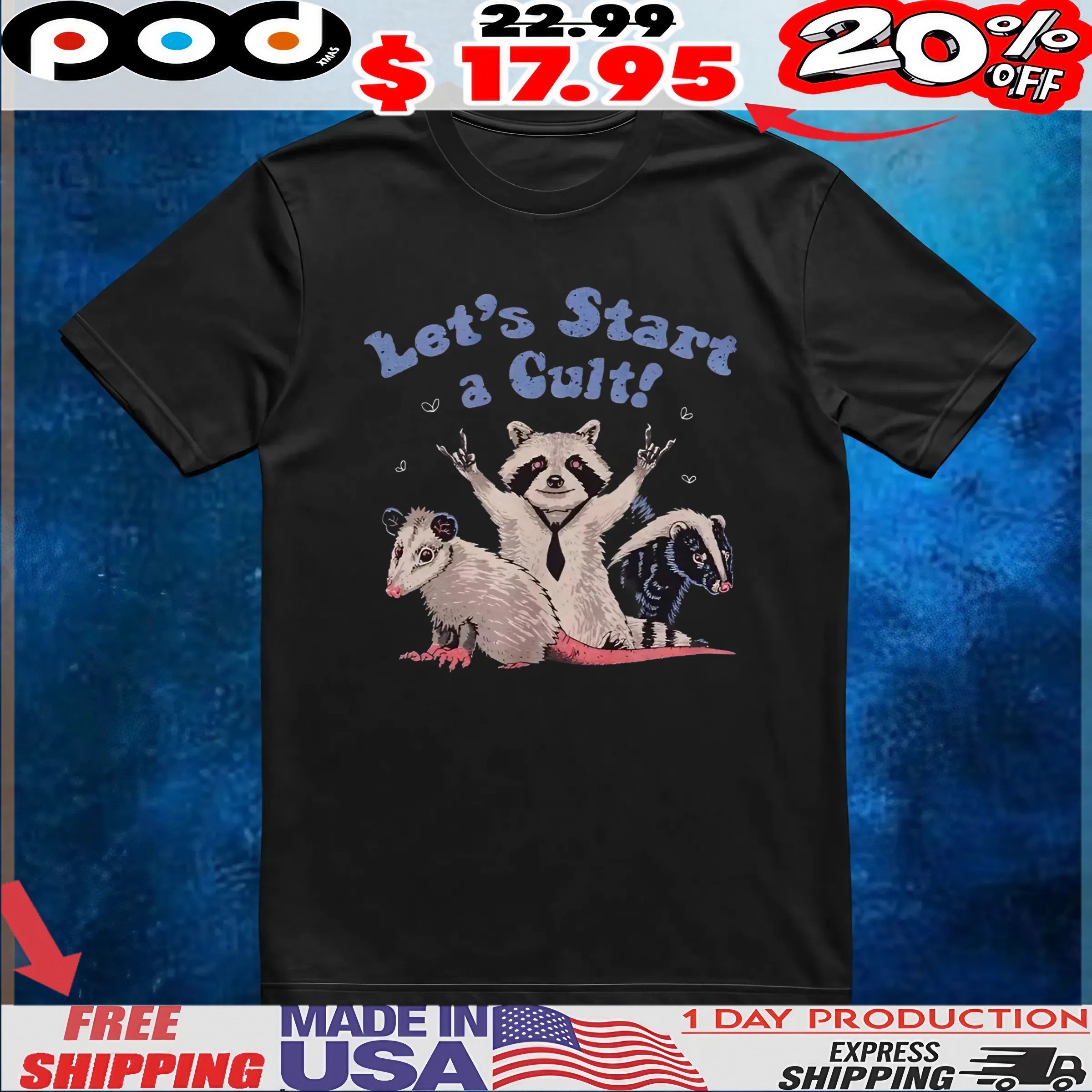 Trash Critters Let's Start a Cult T Shirt