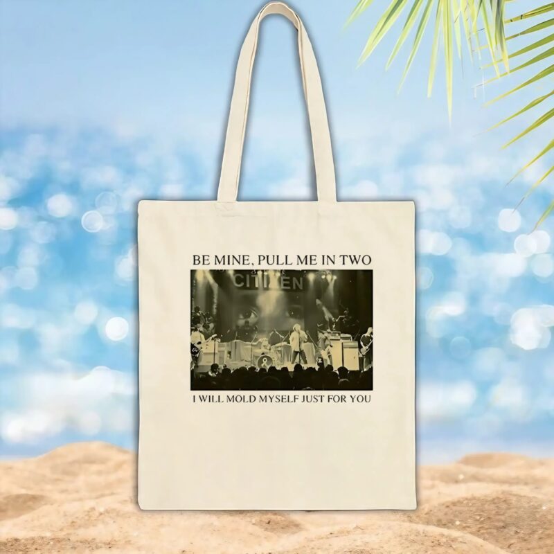 Be Mine Pull Me In Two I Will Mold Myself Just For You Stage Image T Shirt