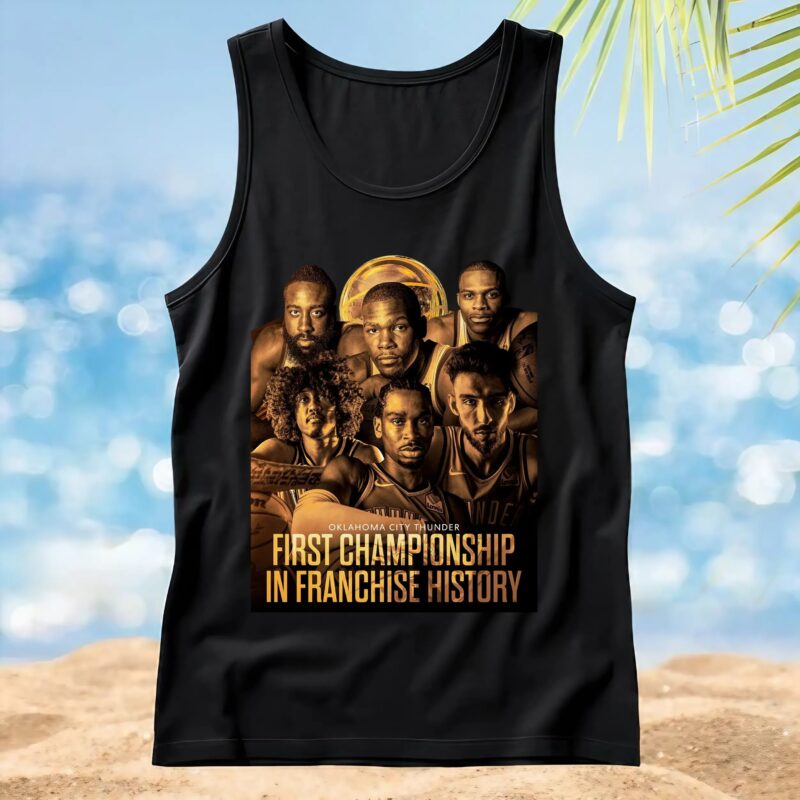 Congrats Oklahoma City Thunder First Championship In Franchise History Nba Finals 2025 T Shirt