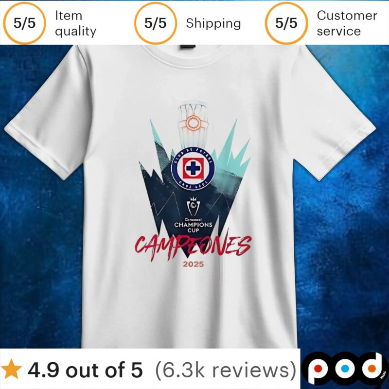 Cruz Azul Campeones 2025 Champions Cups t shirt