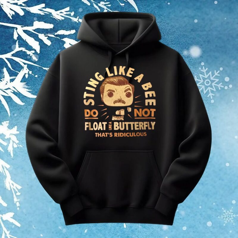 Sting Like A Bee Do Not Float Like A Butterfly That's Ridiculous T Shirt