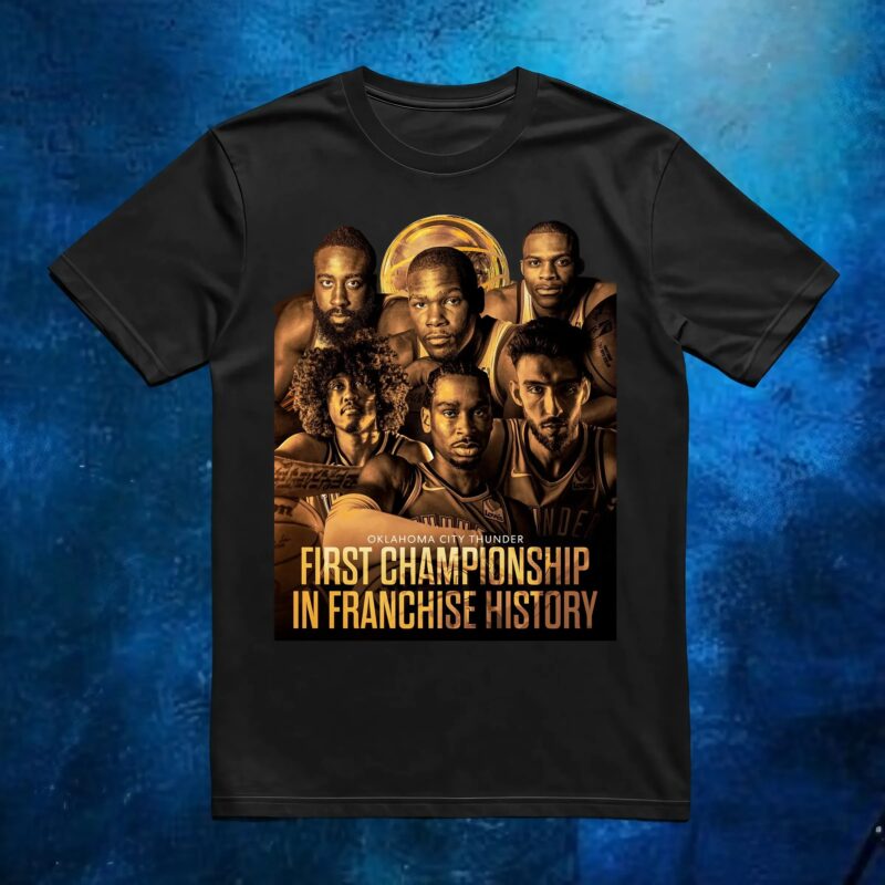 Congrats Oklahoma City Thunder First Championship In Franchise History Nba Finals 2025 T Shirt