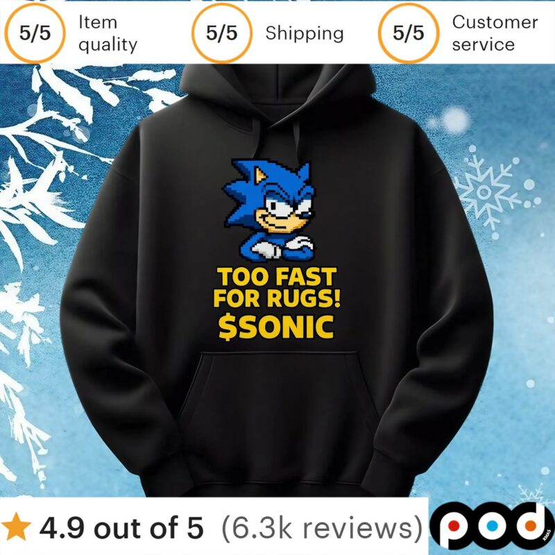 Too Fast For Rugs Sonic The Hedgehog T Shirt Too Fast For Rugs Sonic The Hedgehog T Shirt