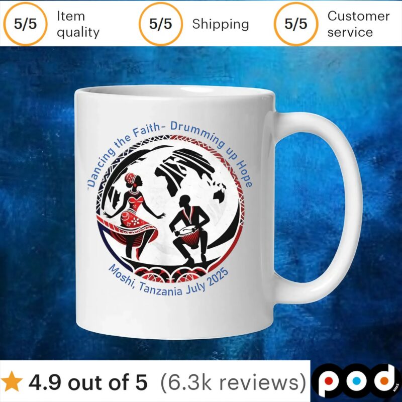 Dancing the faith drumming up hope Moshi Tanzania july 2025 t shirt