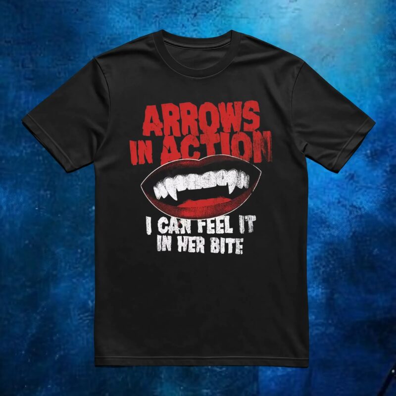 Arrows In Action Vampire Bite I Can Feel It In Her Bite T Shirt