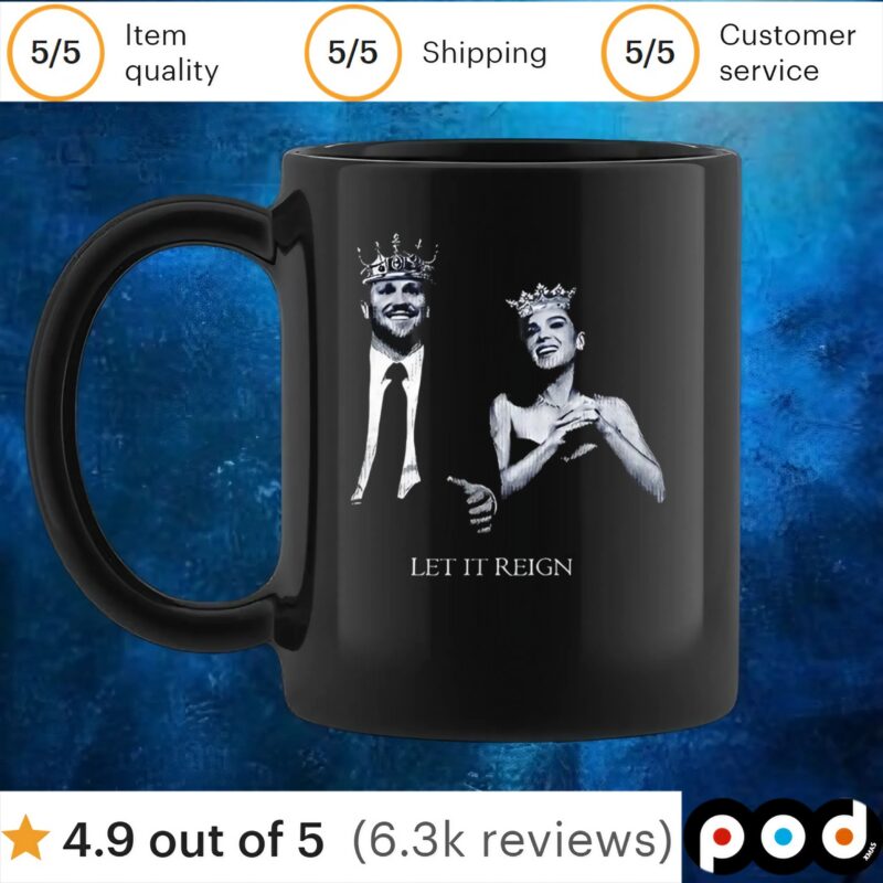 Let it reign Josh Allen and Hailee Steinfeld t shirt