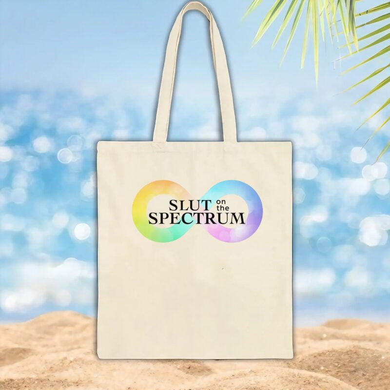 Slut On The Spectrum T Shirt
