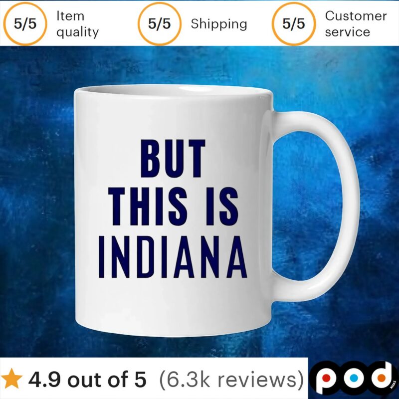 But this is Indiana t shirt