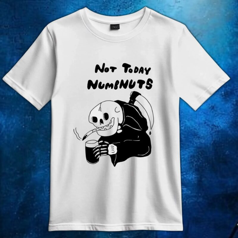 Grim Reaper smoke no today numbnuts t shirt