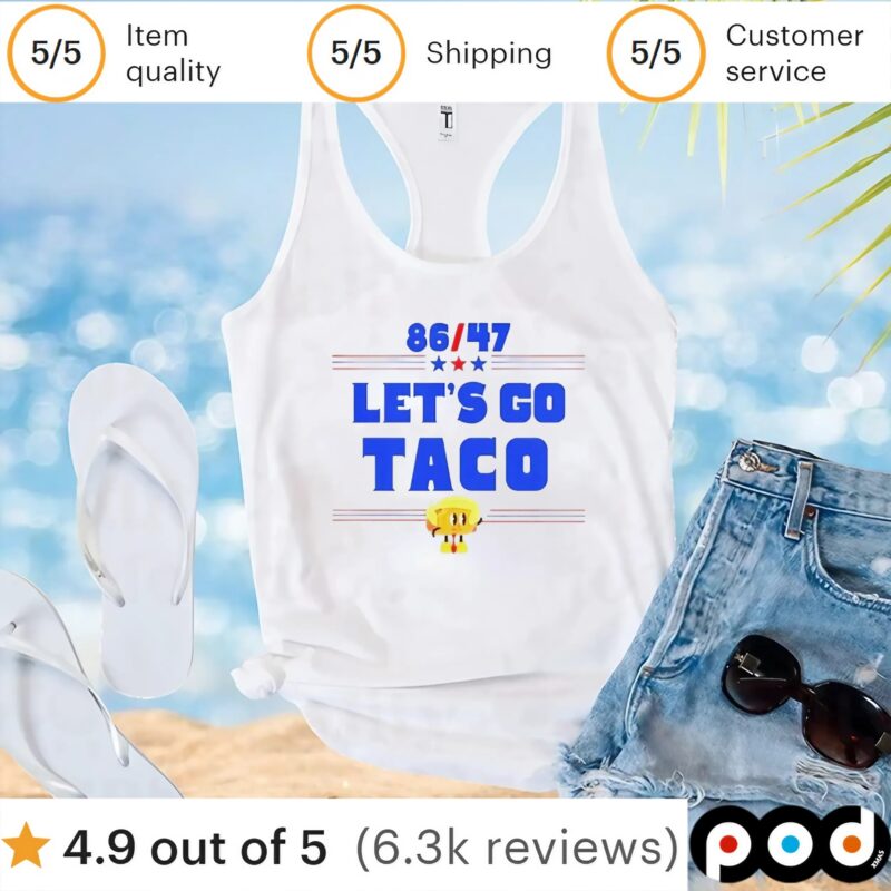86 47 let’s go taco t shirt