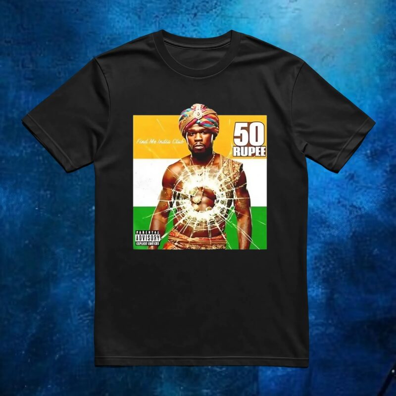 50 rupee 50 cent find me india club t shirt