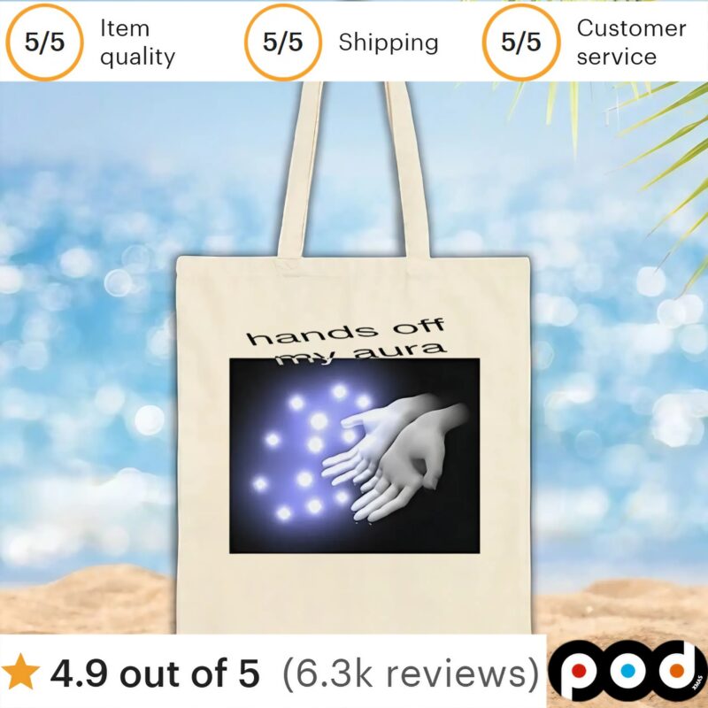 Hands off my aura t shirt