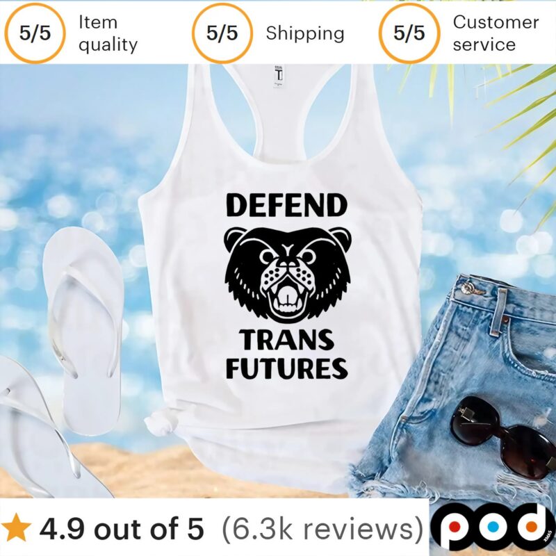 Bear defend trans futures t shirt
