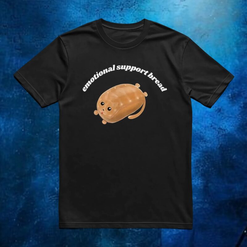 Emotional support bread catloaf t shirt