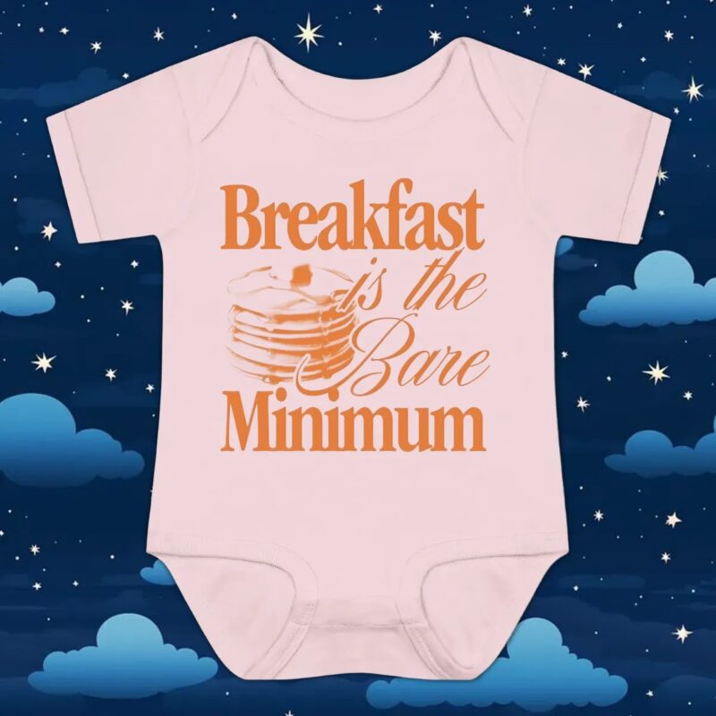 Breakfast is the bare minimum t shirt