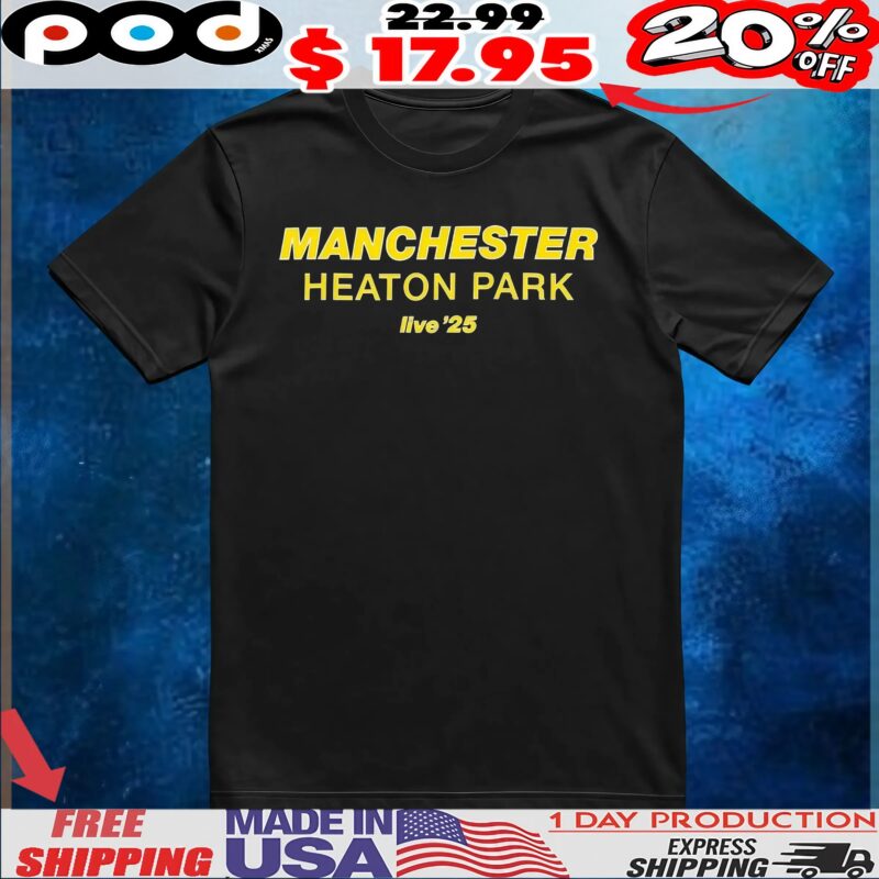 Manchester Heaton Park Live'25 T Shirt
