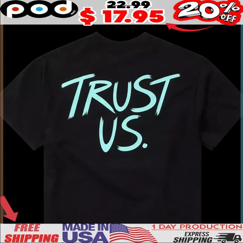 Hazbin Hotel Trust Us Double-Sided T Shirt