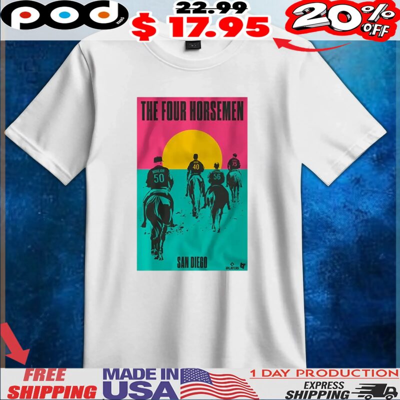 Adrian Morejon, Jason Adam, Jeremiah Estrada, Robert Suarez The Four Horsemen San Diego T Shirt