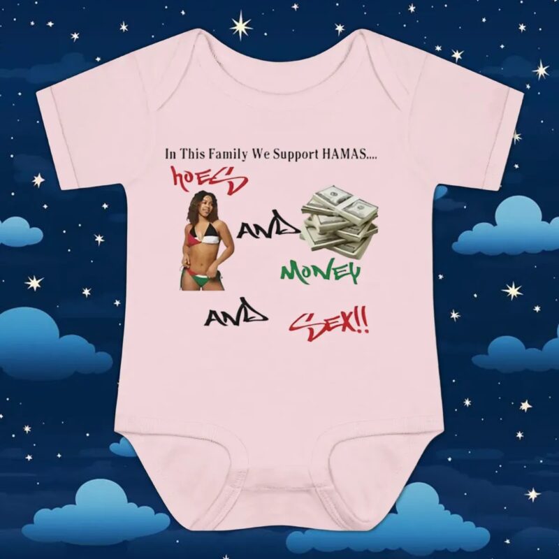 In This Family We Support Hamas Hoes And Money And Sex T Shirt