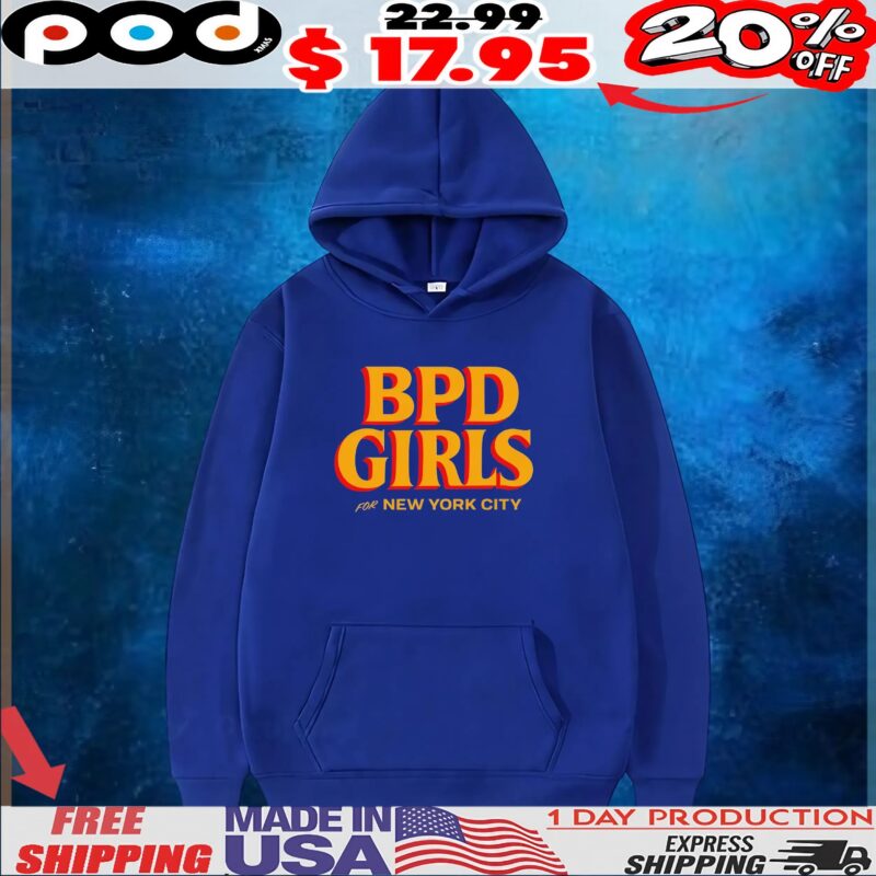 BPD Girls For New York City Quote T Shirt