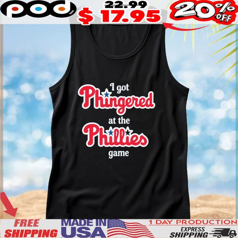 I Got Fingered At The Phillies Game T Shirt