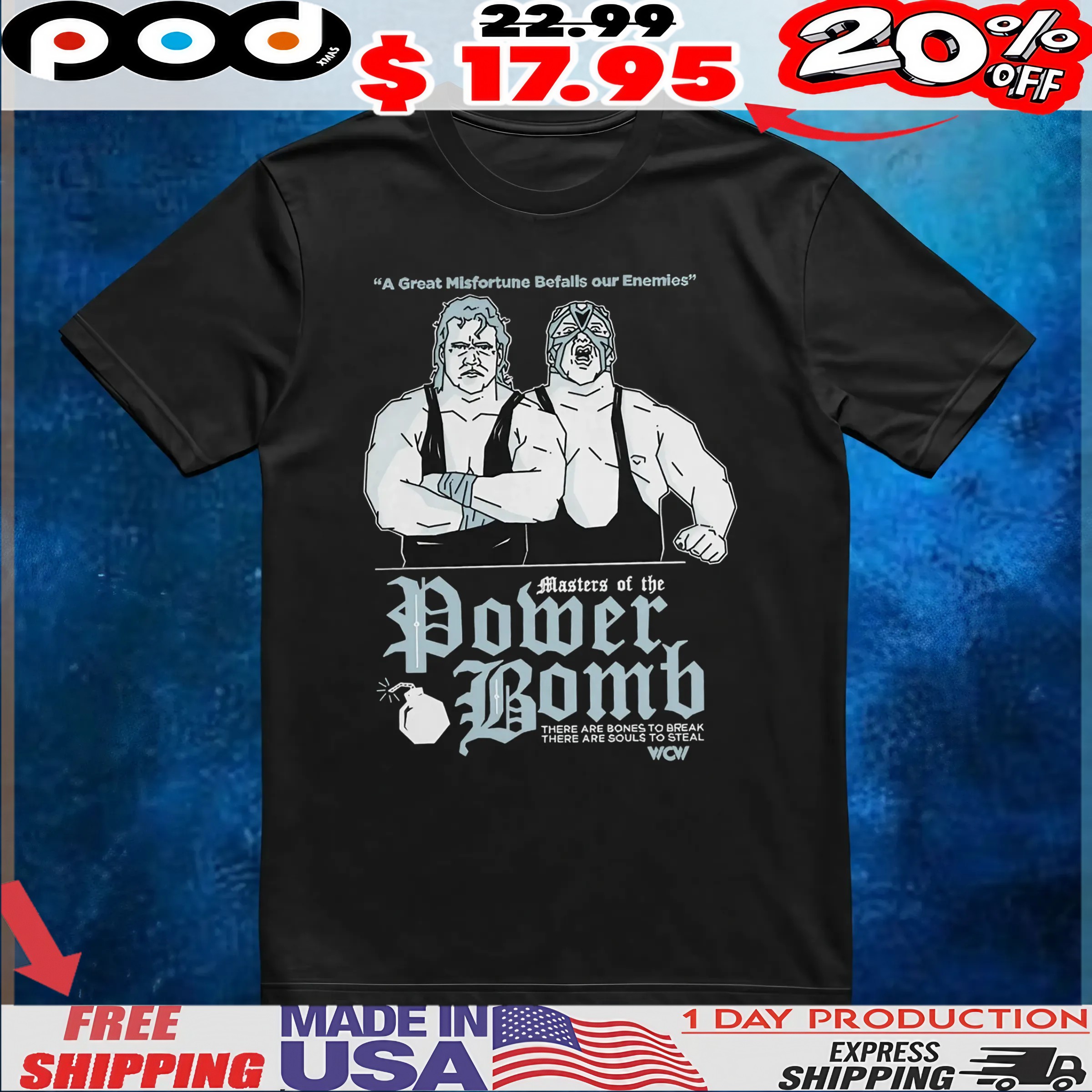 A Great Misfortune Befalls Our Enemies Masters Of The Power Bomb There Are Bones To Break There Are Soule To Steal T Shirt A Great Misfortune Befalls Our Enemies Masters Of The Power Bomb There Are Bones To Break There Are Soule To Steal T Shirt