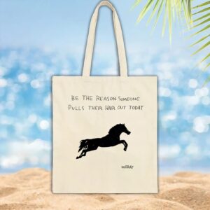 Be The Reason Someone Pulls Their Hair Out Today Pacing Stride Horse Decal T Shirt