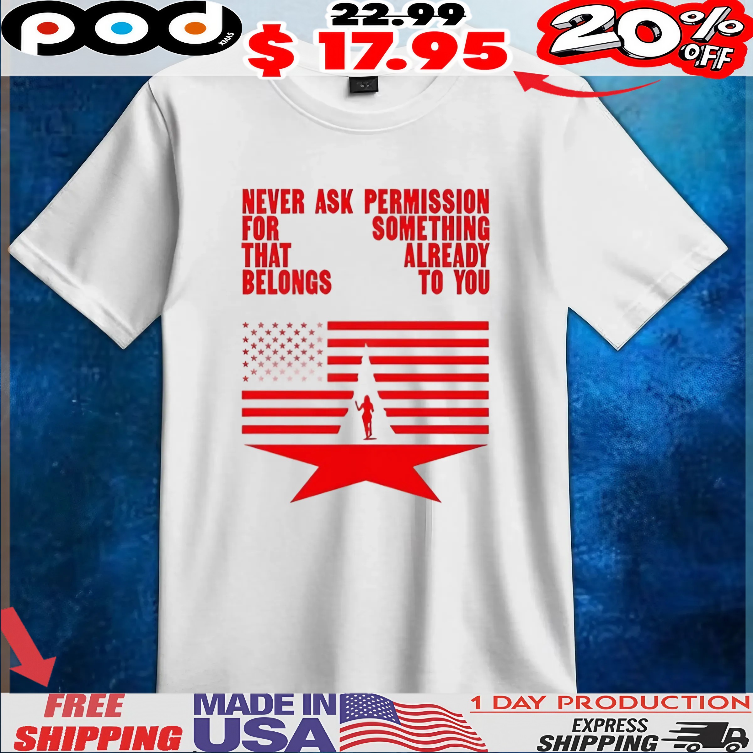 Beyonce never ask permission for something that already belongs to you flag t shirt Beyonce never ask permission for something that already belongs to you flag t shirt