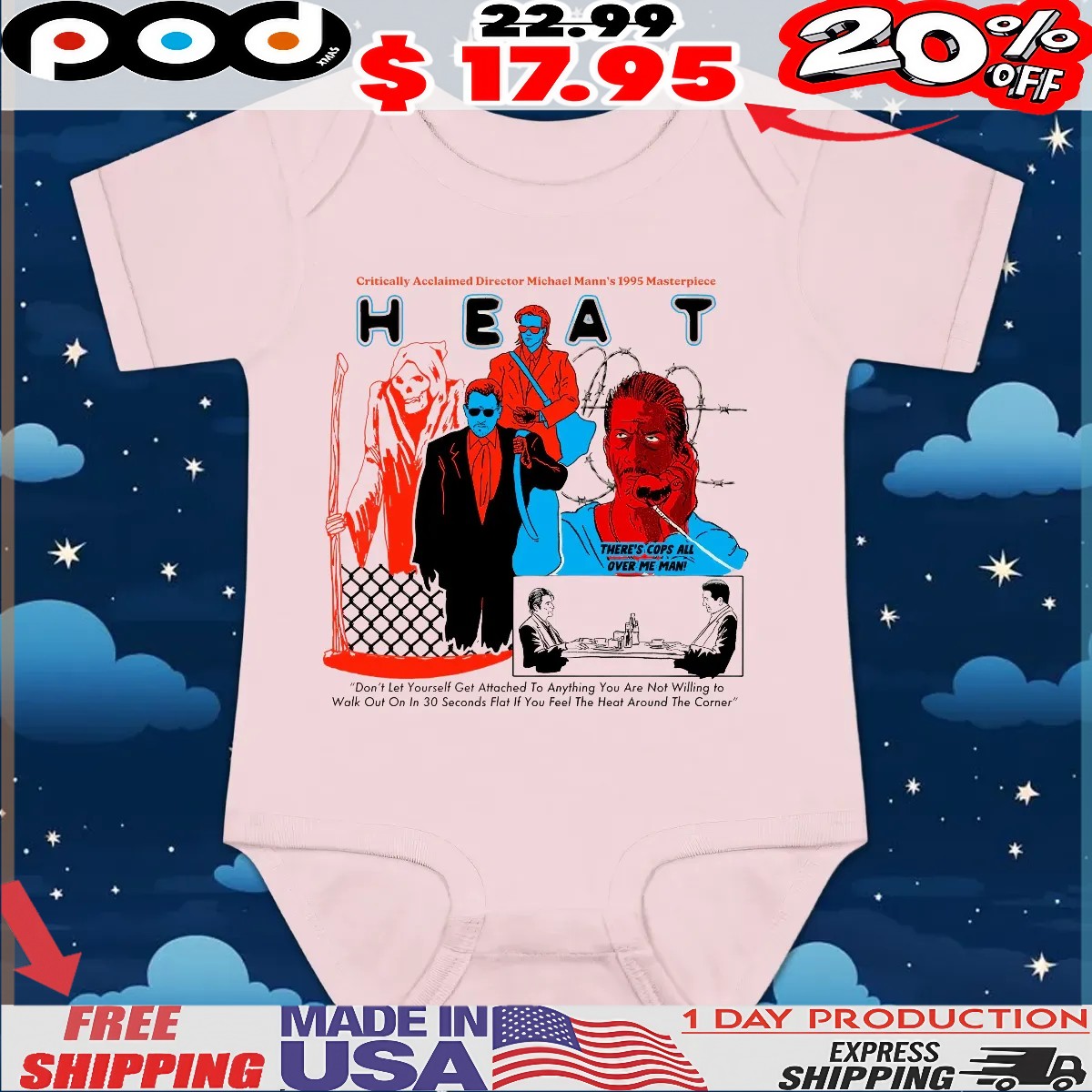 Critically Acclaimed Director Michael Mann's 1995 Masterpiece There's Cops All Over Me Man T Shirt Critically Acclaimed Director Michael Mann's 1995 Masterpiece There's Cops All Over Me Man T Shirt