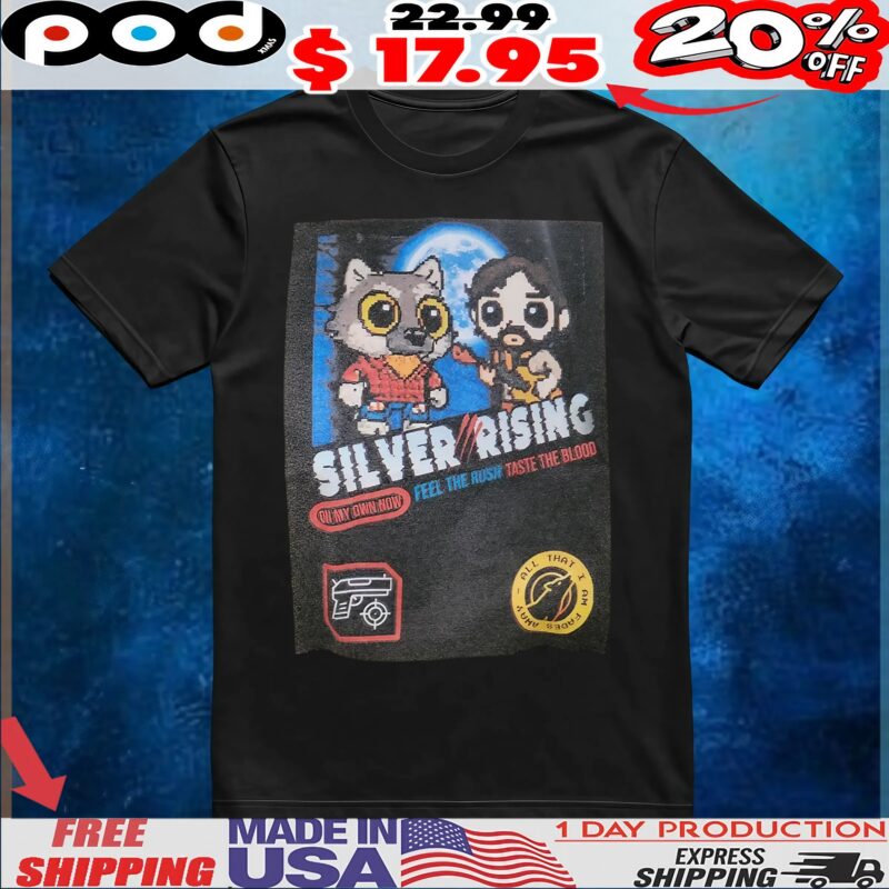 SILVER RISING On my OWN now FEEL THE RUSH TASTE THE BLOOD T Shirt