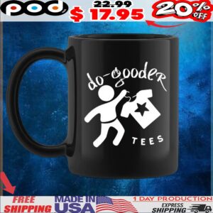 Do-Gooder Tees T shirt
