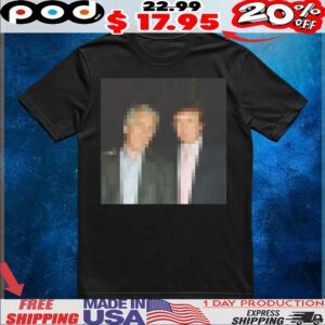 Donald Trump Jeffrey Epstein Blurred T Shirt