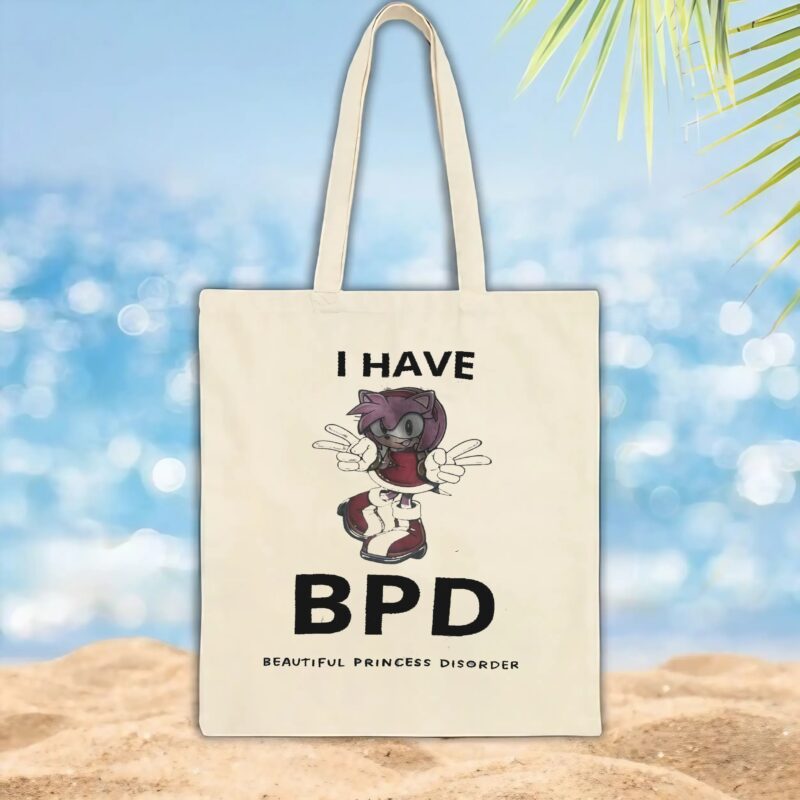 Amy Rose I Have Bpd Beautiful Princess Disorder T Shirt