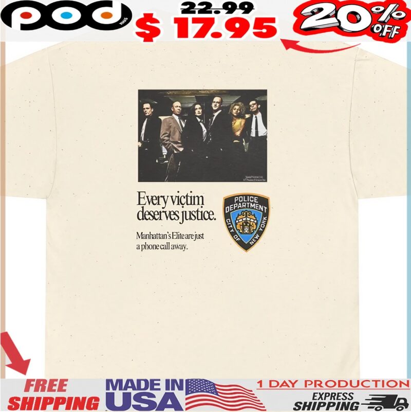 Every Victim Deserves Justice Manhattan's Elite Are Just A Phone Call Away T Shirt