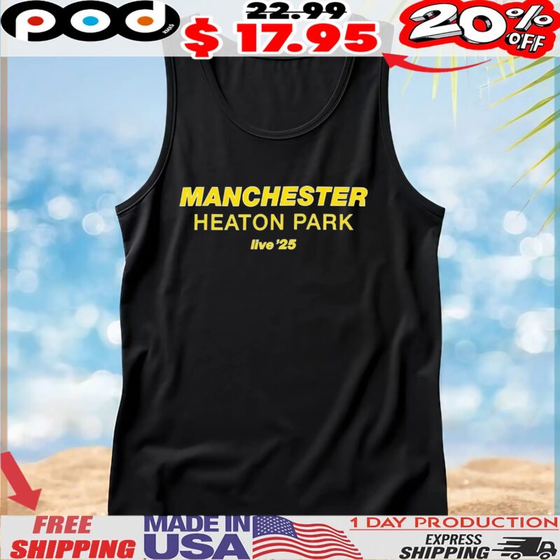 Manchester Heaton Park Live'25 T Shirt