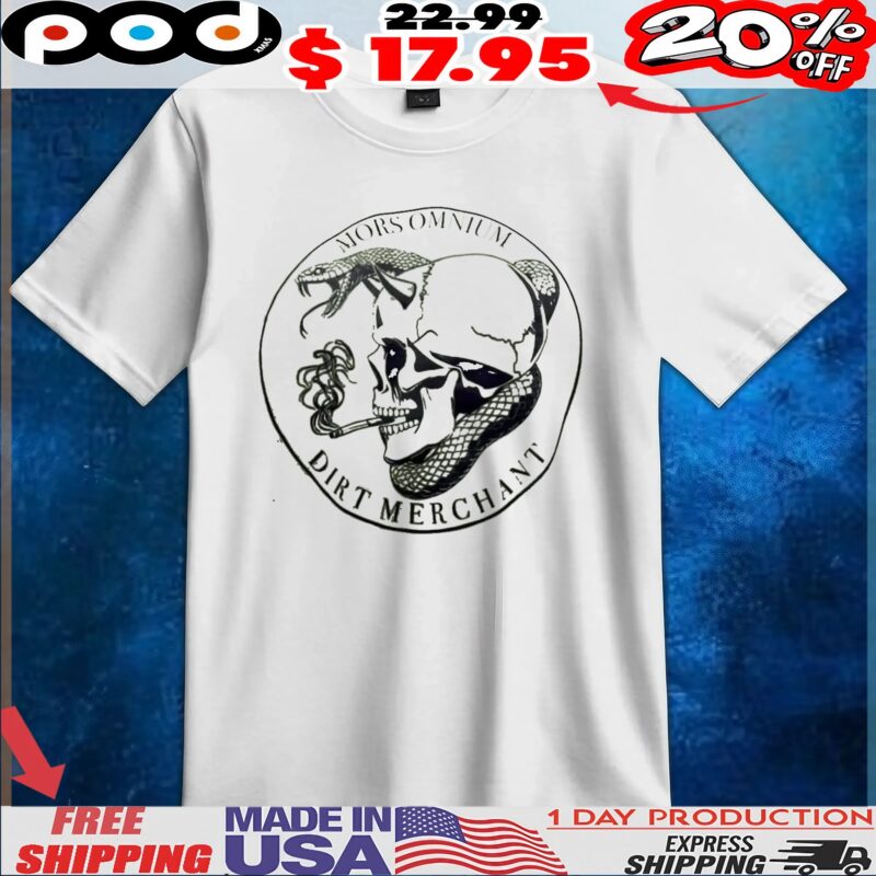 Skull Snake Mors Omnium Dirt Merchant T Shirt